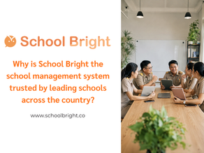 Why School Bright Is the Trusted School Management System for Leading Schools Nationwide