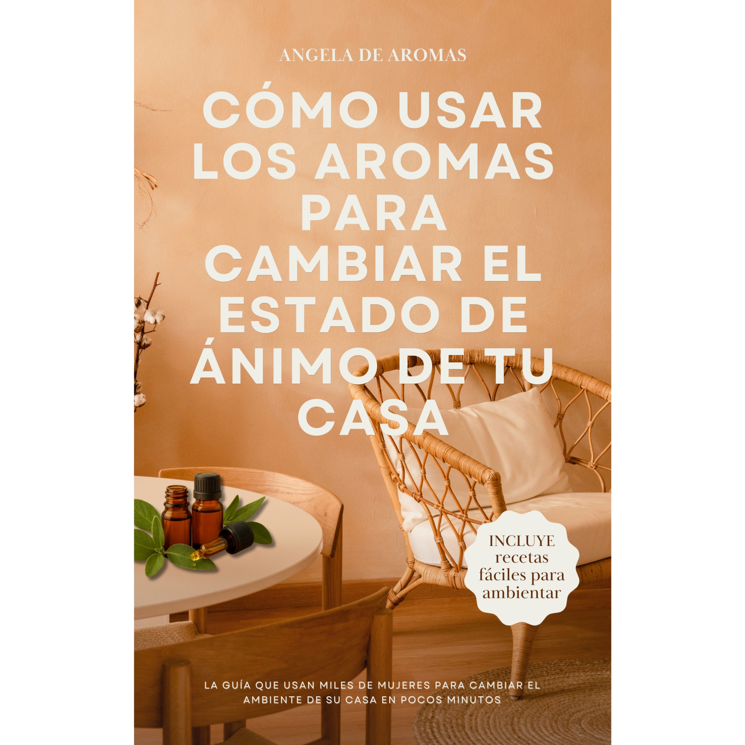 Cómo usar los aromas para cambiar el estado de ánimo de tu casa