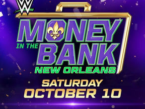 NEW ORLEANS TO HOST MONEY IN THE BANK® ON SATURDAY, OCTOBER 10, 2026