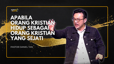 Apabila Orang Kristian Hidup Sebagai Orang Kristian Yang Sejati