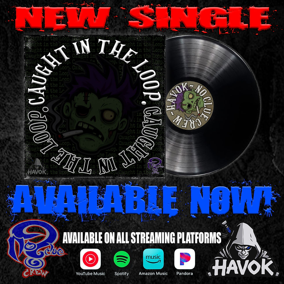 HAVOK OF THE NO CLUE CREW