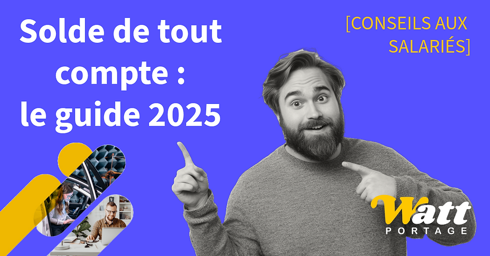 Visuel du guide 2025 sur le solde de tout compte proposé par Watt Portage, avec un homme barbu souriant qui pointe le titre sur fond violet.