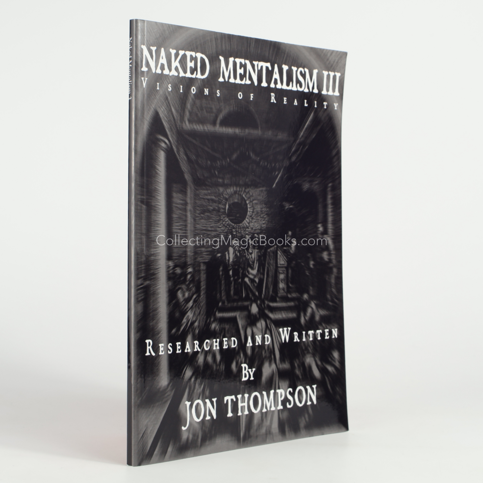 Naked Mentalism III, Visions of Reality - Jon Thompson