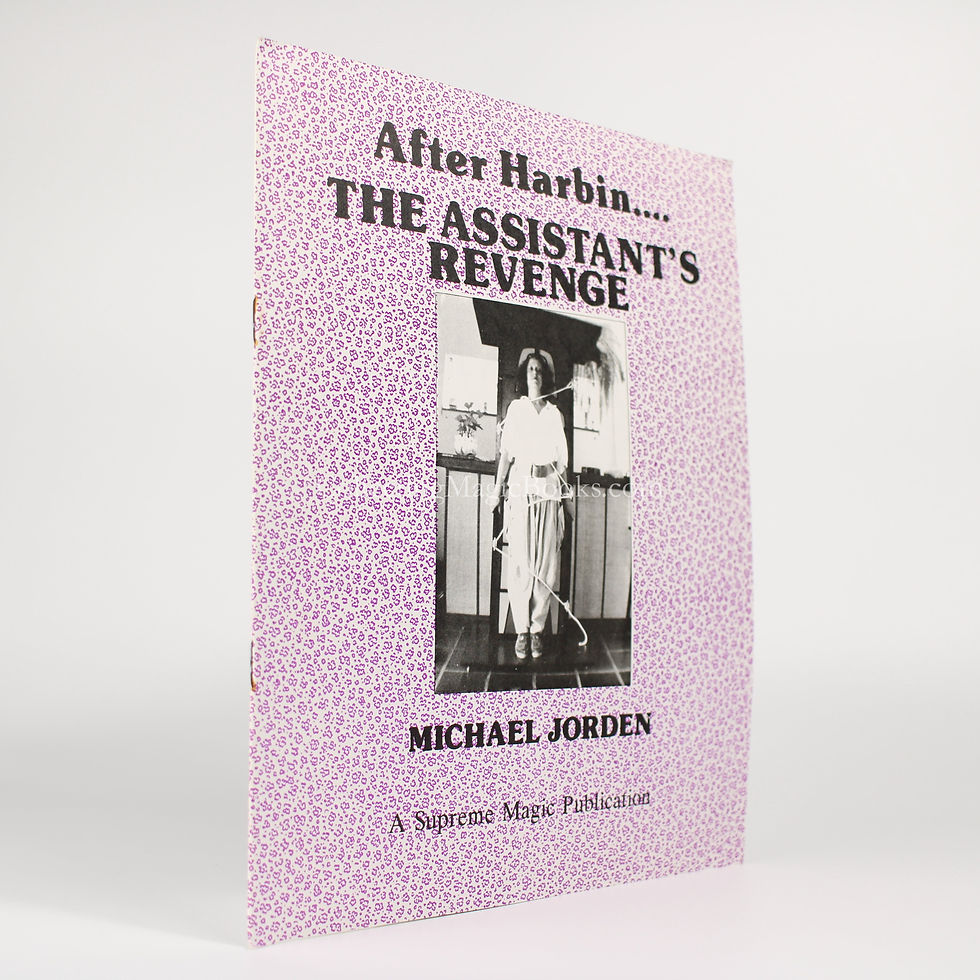After Harbin... The Assistant's Revenge - Michael Jorden