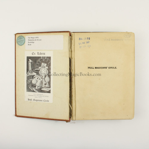 Our Magic - Nevil Maskelyne and David Devant (First Edition