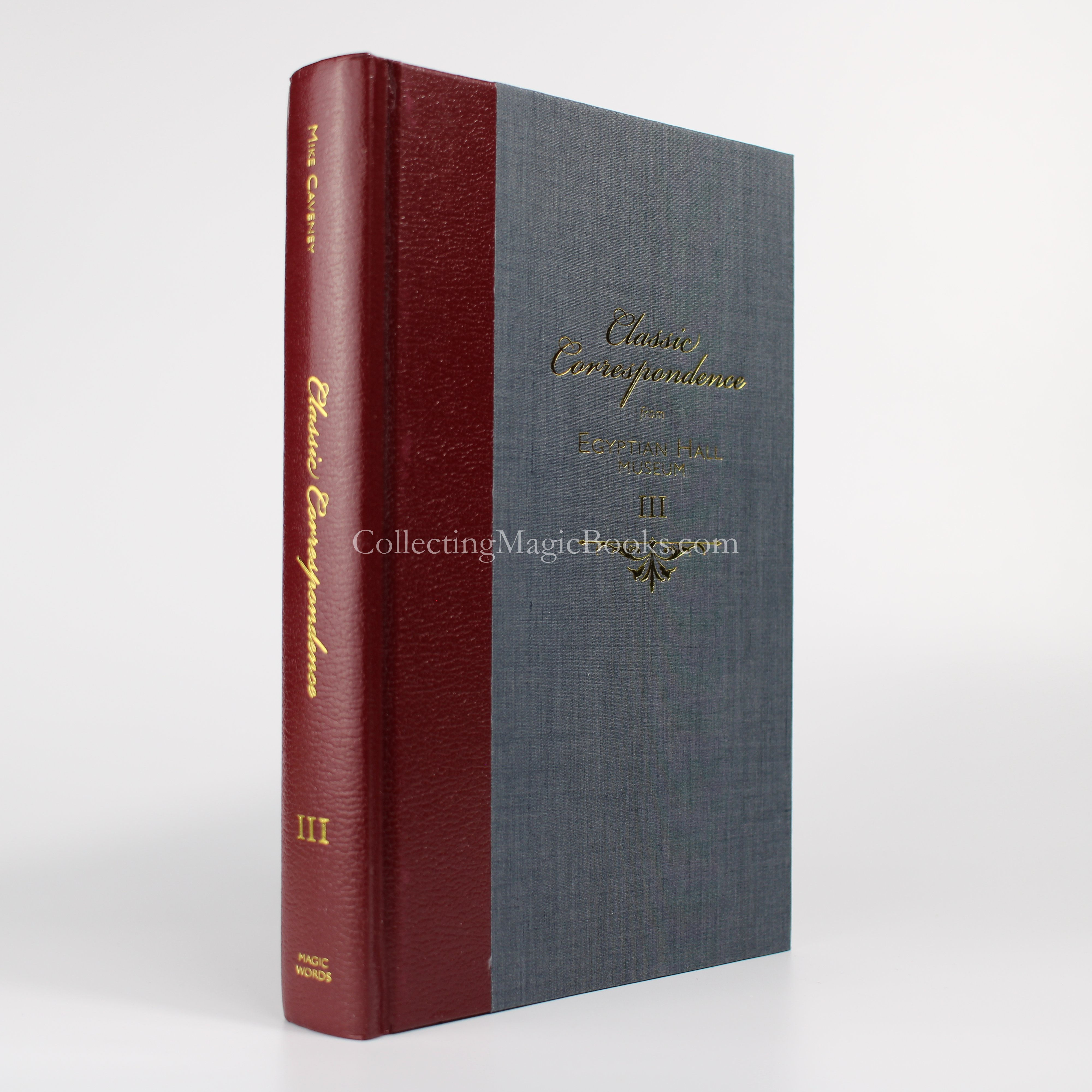 Classic Correspondence from Egyptian Hall Museum Vol. 3 - Mike Caveney