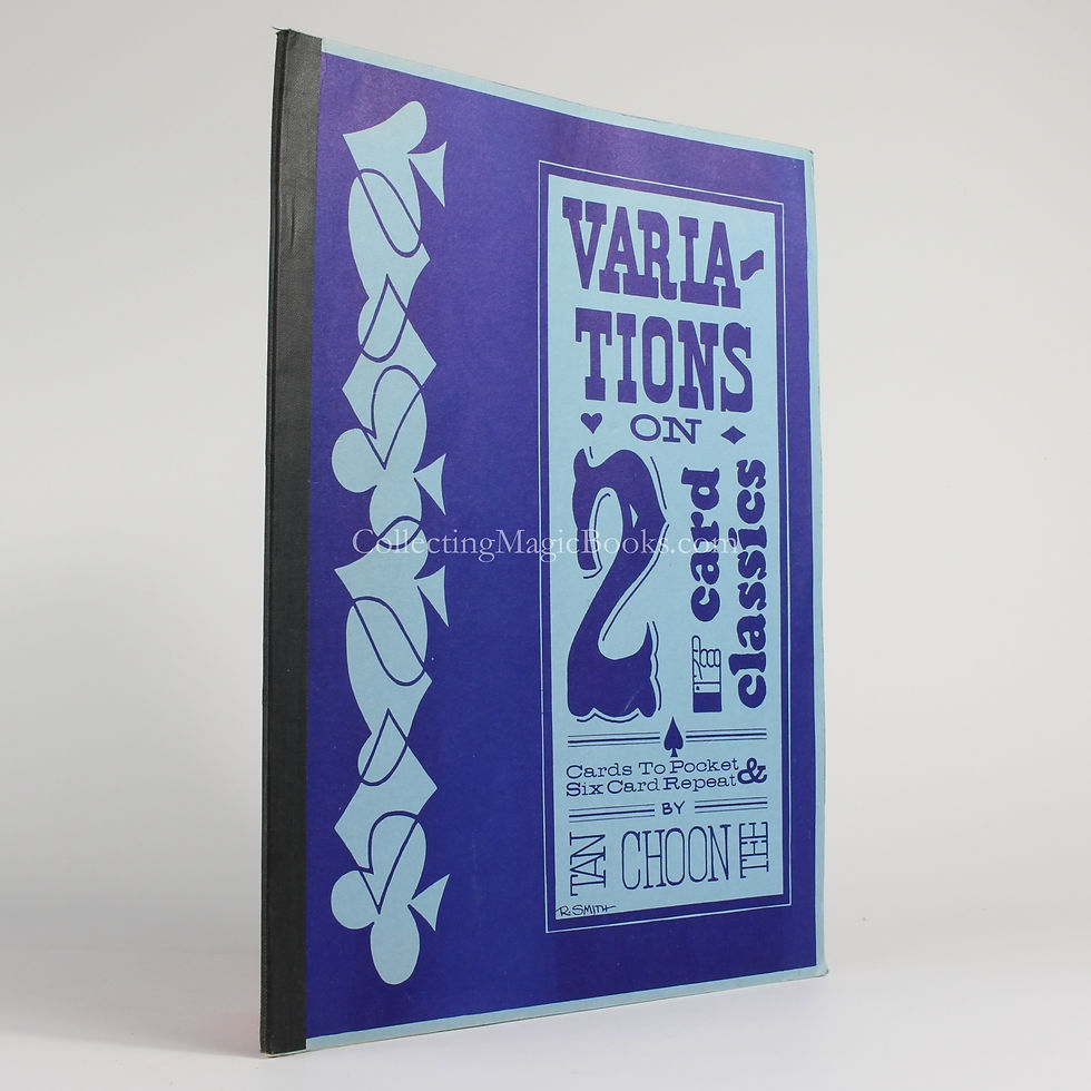 Variations on 2 Card Classics : Cards to Pocket & 6 Card Repeat - Tan Choon Tee
