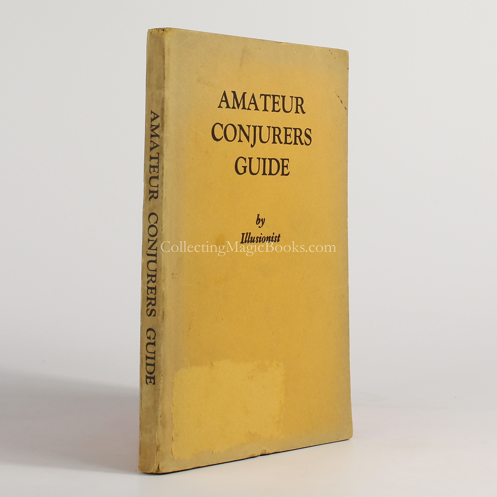 Amateur Conjurers Guide - "Illusionist"
