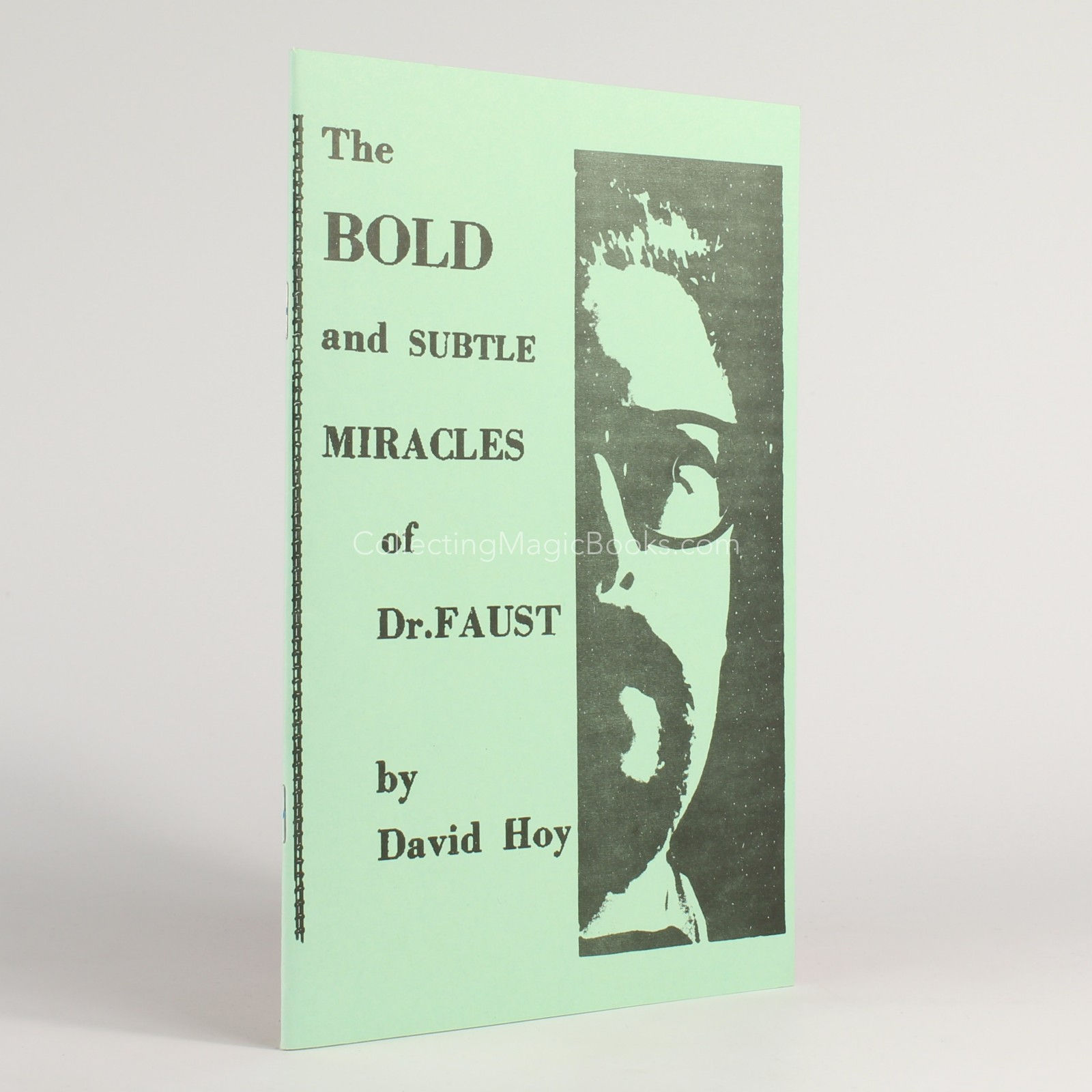 The Bold and Subtle Miracles of Dr. Faust - David Hoy
