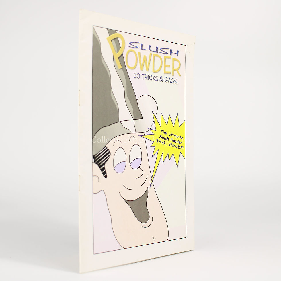 Slush Powder, 30 Tricks and Gags - Mike Shelley