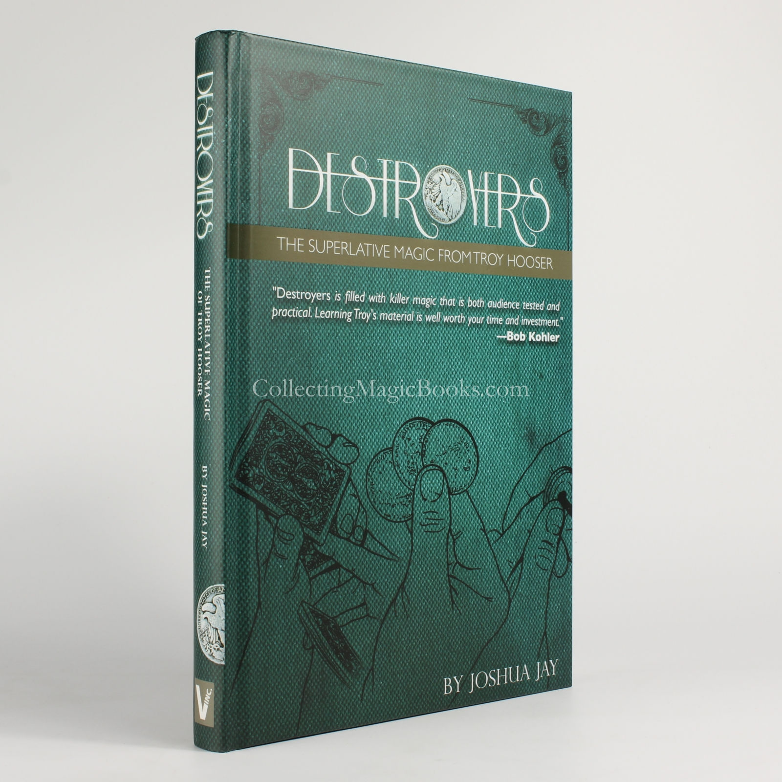 Destroyers - Troy Hooser and Joshua Jay