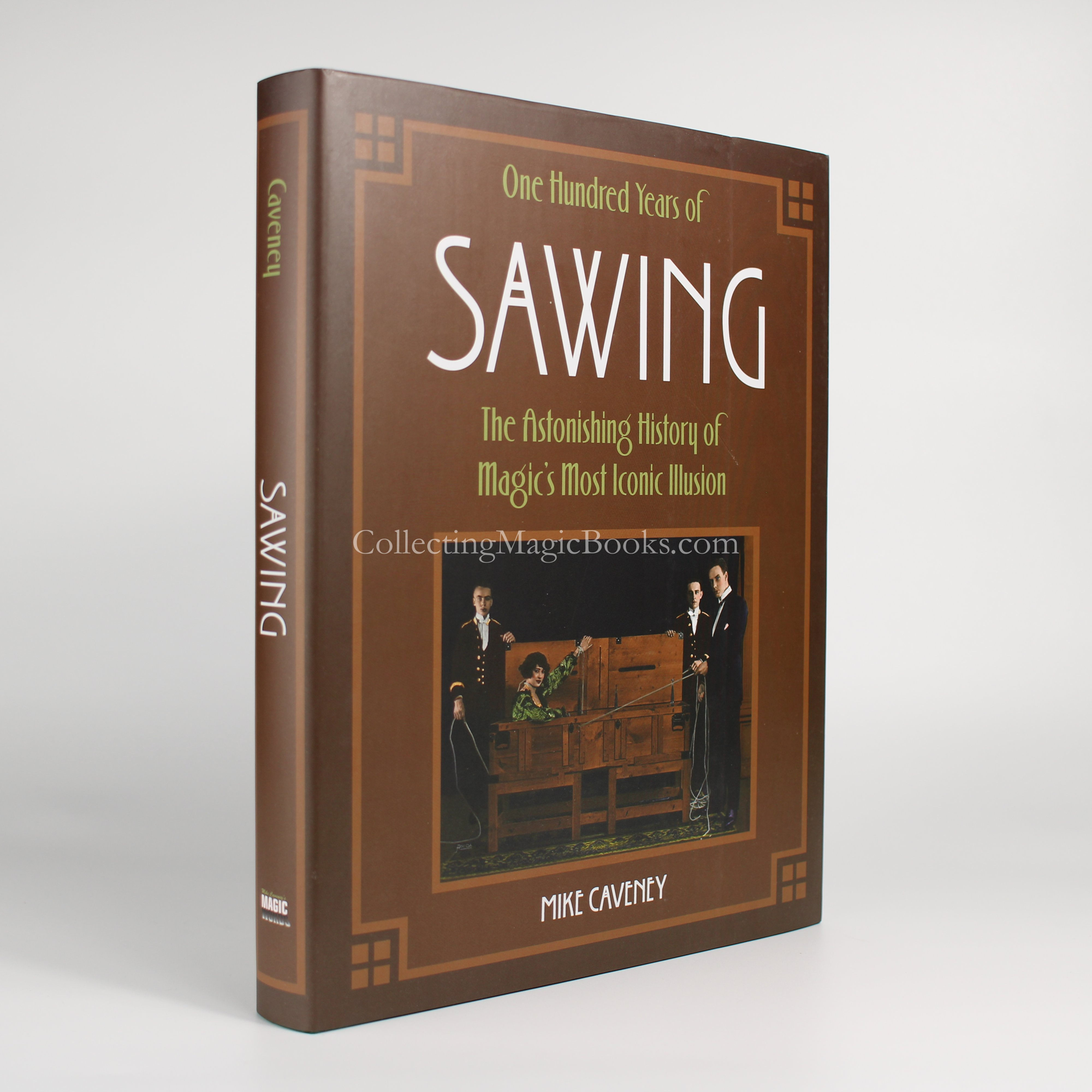 100 Years of Sawing - Mike Caveney