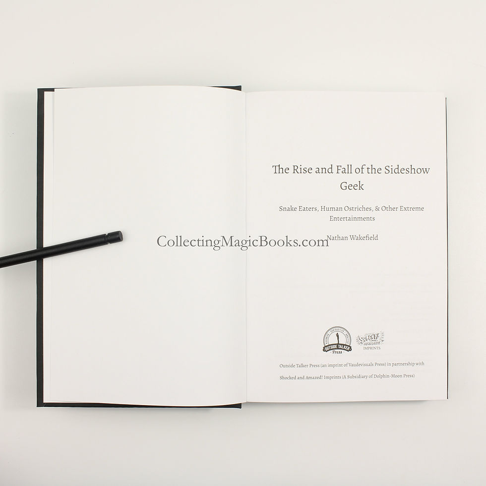 Thumbnail: The Rise and Fall of the Sideshow Geek (Hardback) - Nathan Wakefield