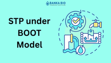 STP under BOOT Model: A Smarter Approach to Sewage Treatment