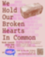 We Hold Our Broken Hearts in Common Book Launch