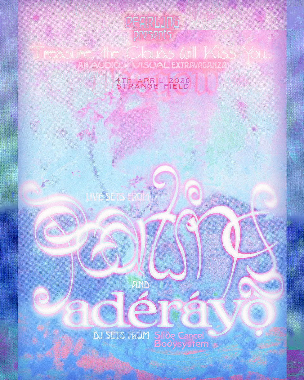 Treasure, the Clouds will Kiss You, Audio / Visual Extravaganza with Pearling