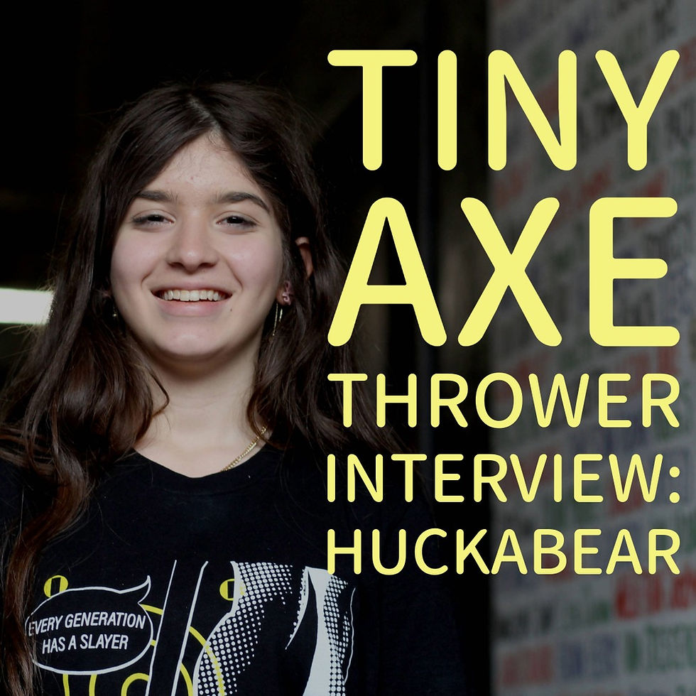 Picture of HuckABear with text that reads: Tiny Axe Thrower Interview: HuckABear