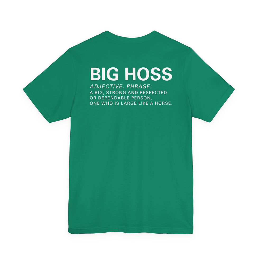 Thumbnail: BIG HOSS T-Shirt - Offensive Linemen, Fullbacks, Tight Ends