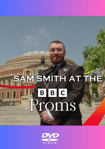 Sam Smith at the BBC Proms 2024 DVD | Custom Entertainment On Disc