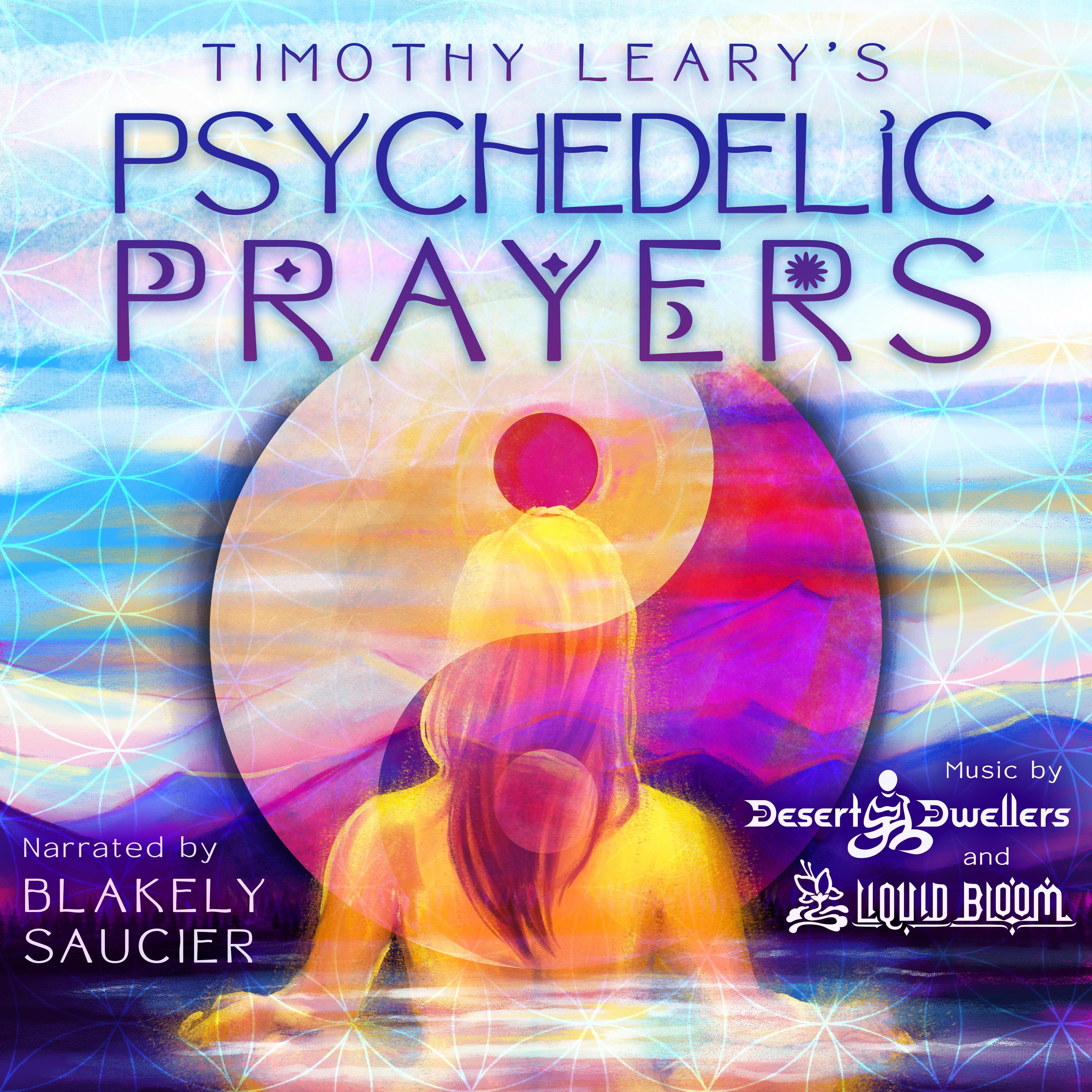 Psychedelic Prayers