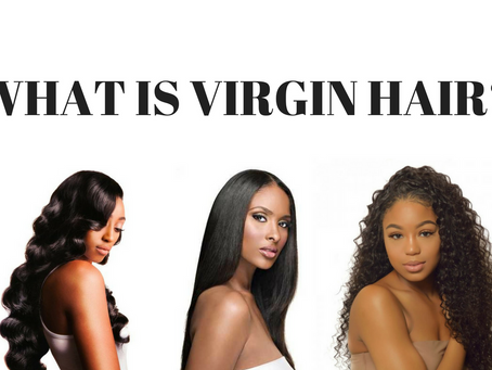 What is Virgin Hair?