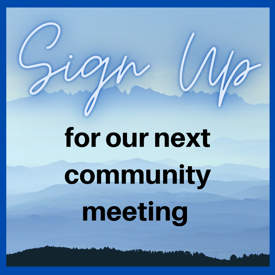 Sign up for our next community meeting