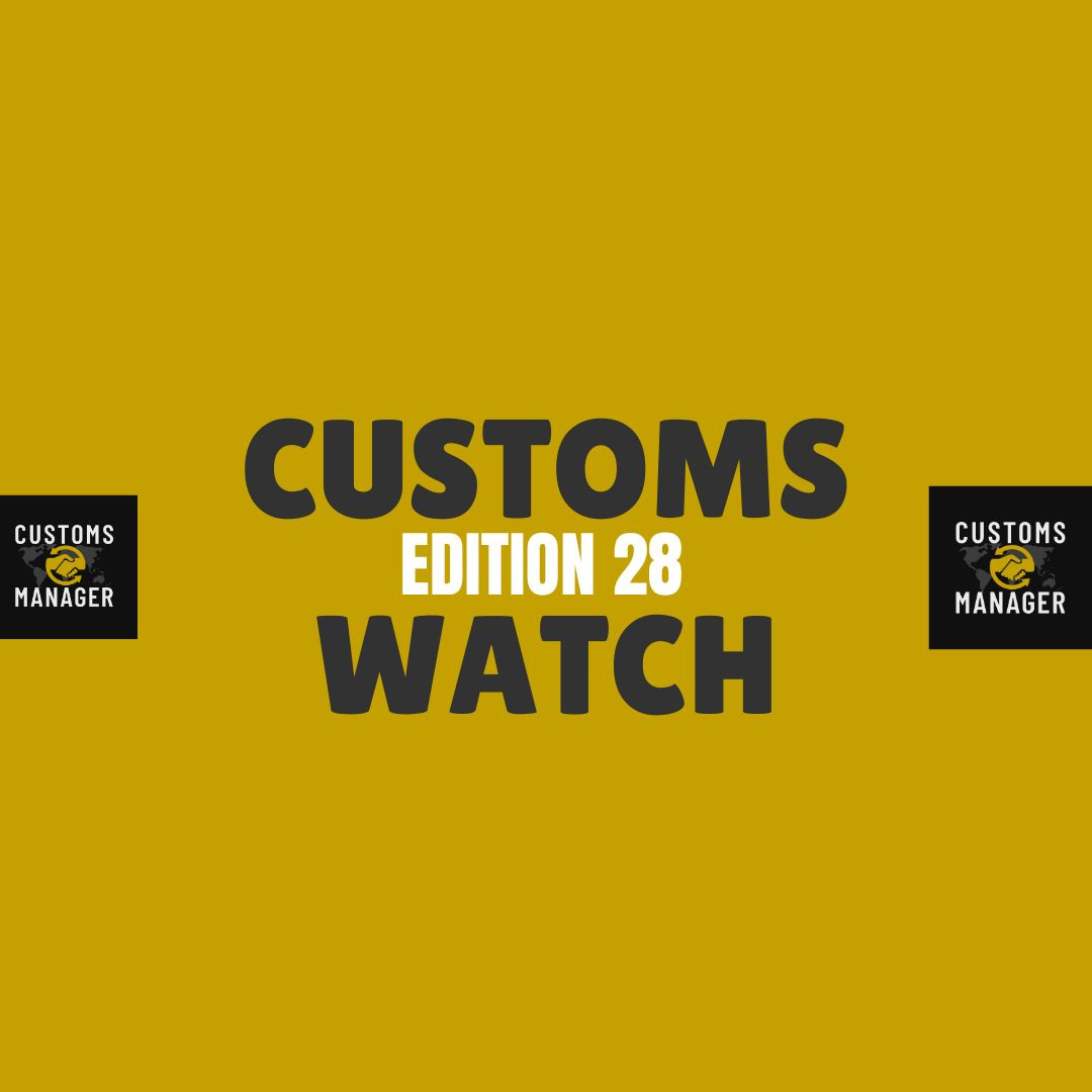 The Customs Watch USA: Edition 28