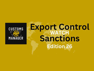 Export Controls & Sanctions Watch - Edition 26-24