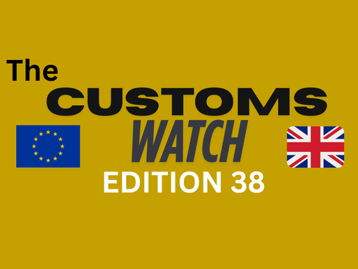 The Customs Watch EU&UK: Edition 38