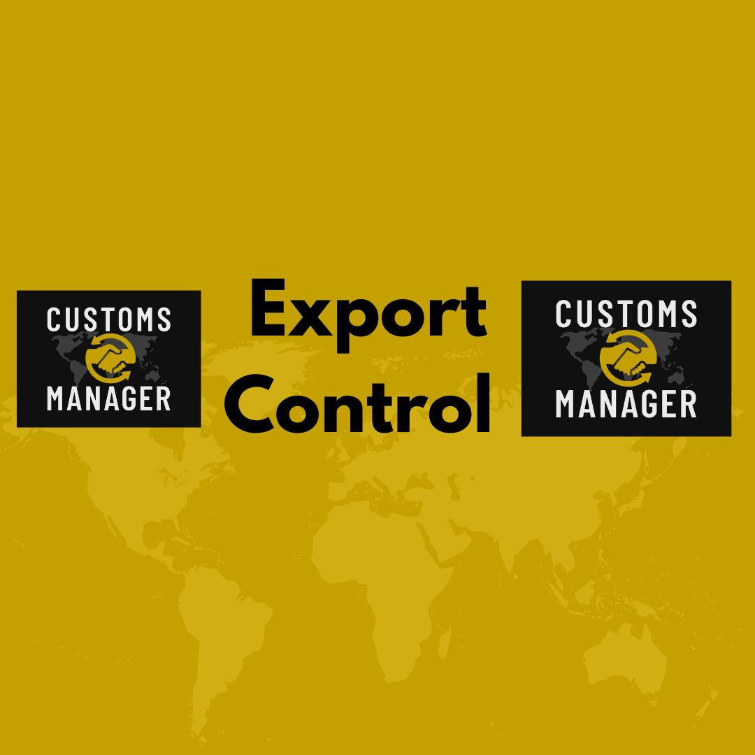 Export Control Customs U.S. Export Controls: Protect Your Exports From Diversion