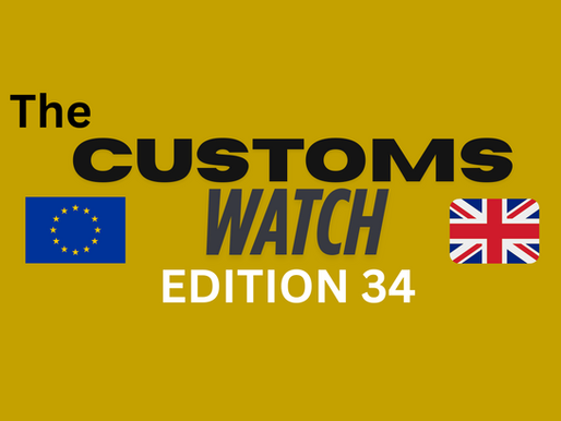 The Customs Watch EU&UK: Edition 34