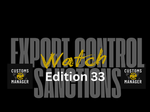 The Export Control & Sanctions Watch Edition 33