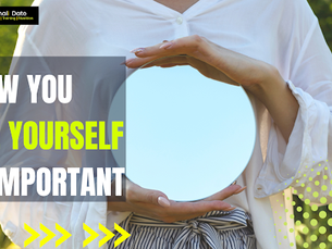 How You See Yourself Is Important