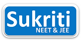 Sukriti NEET & JEE โ NEET and IIT-JEE Coaching Institute