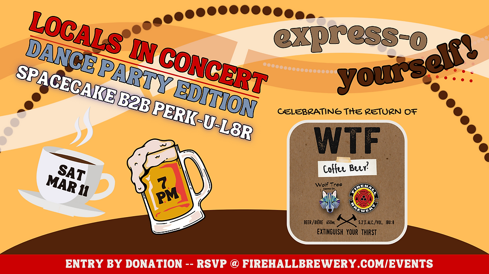 WTF Coffee Beer Release with Local DJs in Concert (Mar 11)
