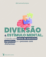 POST_FEED-DR_SAMUEL_CAMPOS-074-DIVERSÃO_ESTIMULO_MENTAL_01.png