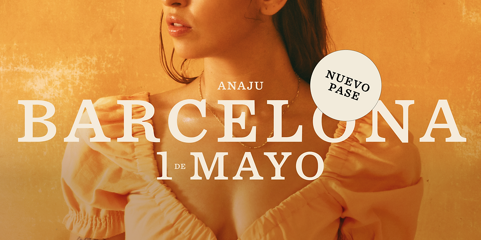 Anaju - Show Mood - Barcelona 17:30