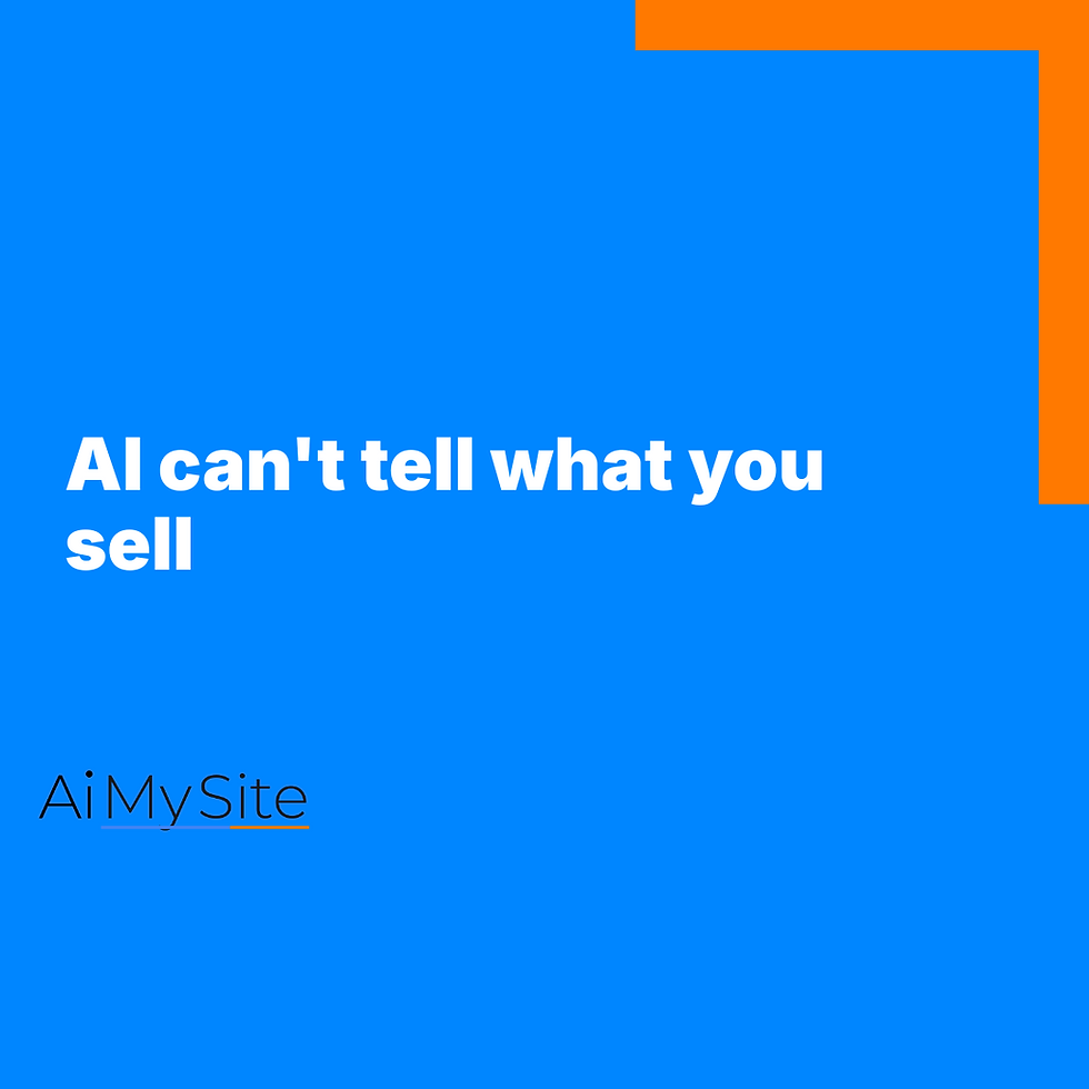 Why AI can't tell what your business sells