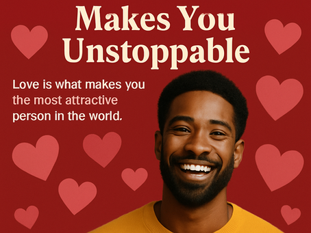 💖 The Power of Love Makes You Unstoppable: How Real Love Turns You Magnetic
