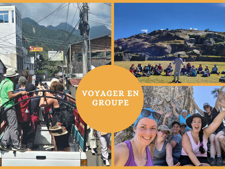 Pourquoi voyager en groupe?