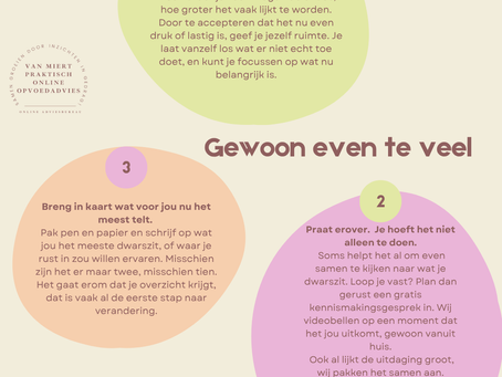 Soms is het gewoon even te veel