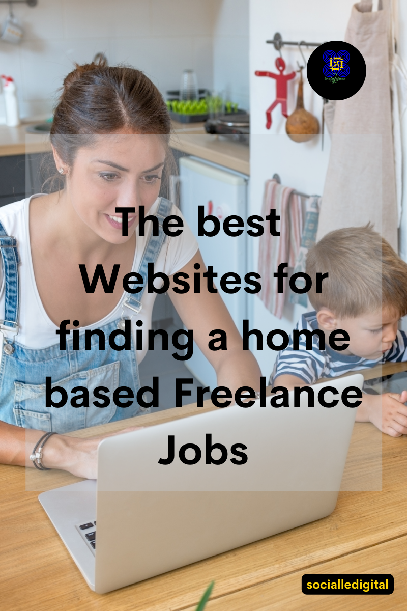 Best websites For Finding Home-Based Freelance Jobs