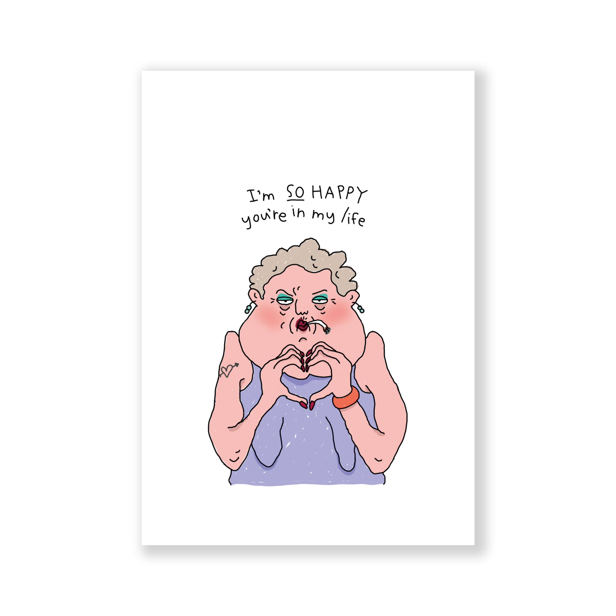 I'M SO HAPPY you're in my life greeting card