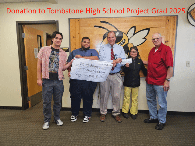 Tombstone High School Project Graduation Donation