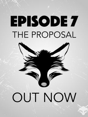Episode 7: The Proposal