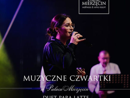 Już dziś, kolejny koncerct z cyklu "Muzyczne czwartki w Pałacu Mierzęcin".