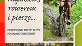 Gmina Dobiegniew – kajaki, trasy rowerowe i szlaki piesze | Lubuskie Mazury aktywnie