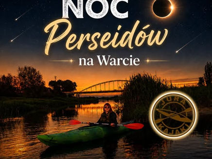 Noc Perseidów na Warcie