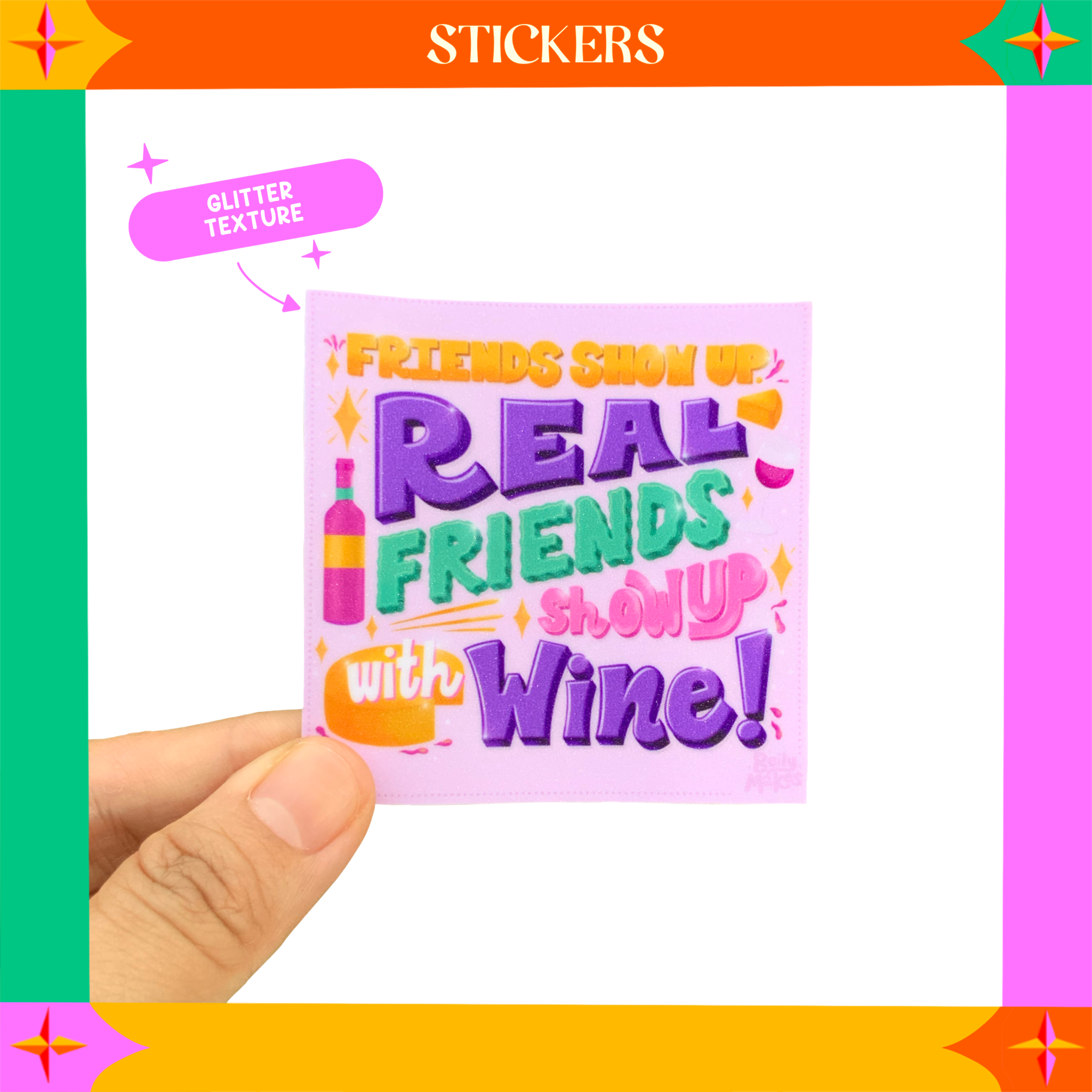 Real Friends Bring Wine Glitter Sticker