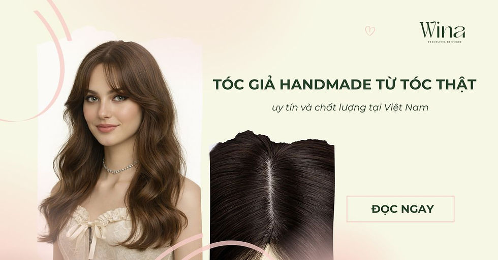 Tóc Giả Handmade Từ Tóc Thật Giá Tốt Ở Việt Nam?